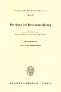 Probleme Der Juristenausbildung
