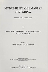 Dioeceses Brixinensis, Frisingensis, Ratisbonensis
