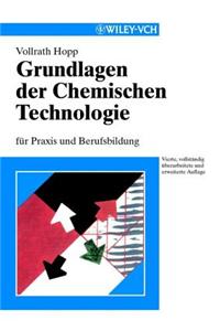 Grundlagen der Chemischen Technologie