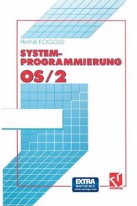 SYSTEMPROGRAMMIERUNG OS 2 2.X