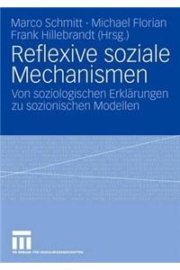 Reflexive Soziale Mechanismen