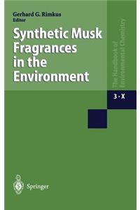 Synthetic Musk Fragrances in the Environment