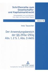 Der Anwendungsbereich Der §§ 293a-293g Abs. 1, 2 S. 1, Abs. 3 Aktg