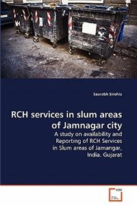 RCH services in slum areas of Jamnagar city