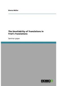 The Unreliability of Translations in Friel's Translations