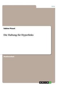 Die Haftung für Hyperlinks