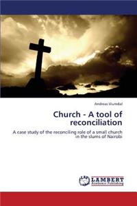 Church - A tool of reconciliation