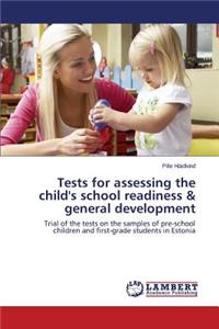 Tests for assessing the child's school readiness & general development