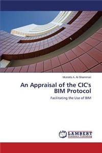 Appraisal of the CIC's BIM Protocol