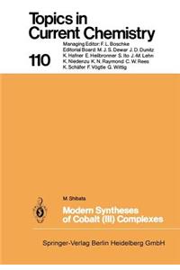 Modern Syntheses of Cobalt (III) Complexes