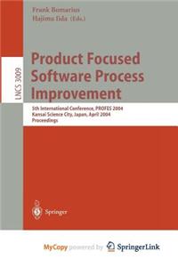 Product Focused Software Process Improvement