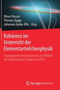 Kohärenz Im Unterricht Der Elementarteilchenphysik