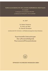 Experimentelle Untersuchungen über pflanzenschädigende Fluorwasserstoff-Konzentrationen