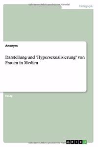 Darstellung und Hypersexualisierung von Frauen in Medien