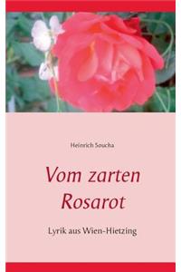Vom zarten Rosarot