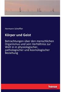 Körper und Geist