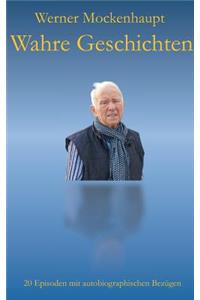 Wahre Geschichten