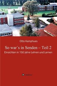 So war´s in Senden - Teil 2