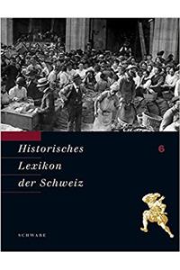 Historisches Lexikon Der Schweiz (Hls). Gesamtwerk. Deutsche Ausgabe
