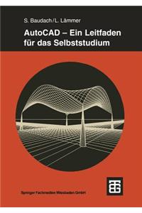 AutoCAD — Ein Leitfaden für das Selbststudium