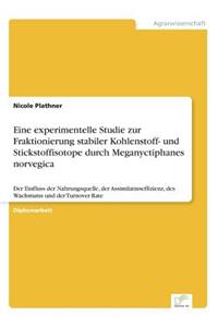 Eine experimentelle Studie zur Fraktionierung stabiler Kohlenstoff- und Stickstoffisotope durch Meganyctiphanes norvegica