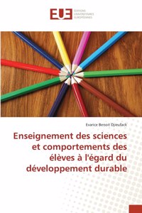 Enseignement des sciences et comportements des élèves à l'égard du développement durable