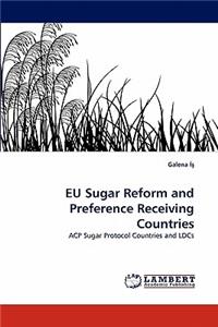 Eu Sugar Reform and Preference Receiving Countries