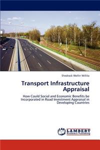 Transport Infrastructure Appraisal