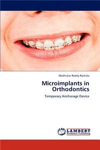 Microimplants in Orthodontics