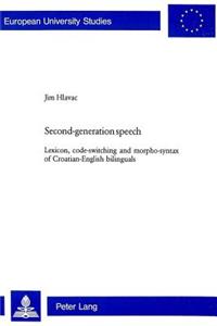 Second-Generation Speech