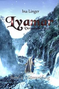 Gotterprufung (Lyamar - Vergessene Welt)