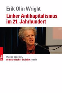 Was es bedeutet, demokratischer Sozialist zu sein: Fur einen zeitgemaÃŸen linken Antikapitalismus
