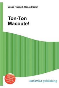 Ton-Ton Macoute!
