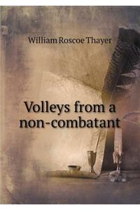 Volleys from a Non-Combatant