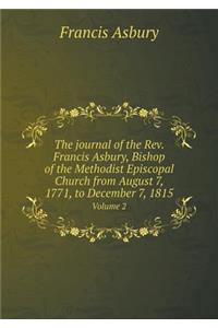 The journal of the Rev. Francis Asbury, Bishop of the Methodist Episcopal Church from August 7, 1771, to December 7, 1815 Volume 2