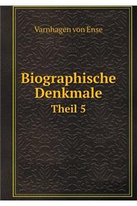 Biographische Denkmale Theil 5