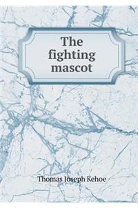 The Fighting Mascot