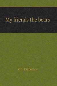 My friends the bears