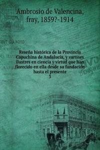 RESE  A HIST  RICA DE LA PROVINCIA CAPU