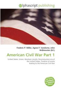 American Civil War Part 1