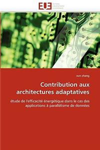Contribution Aux Architectures Adaptatives