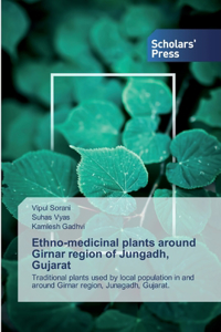 Ethno-medicinal plants around Girnar region of Jungadh, Gujarat