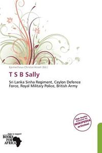T S B Sally