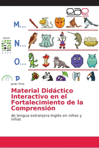 Material Didáctico Interactivo en el Fortalecimiento de la Comprensión