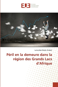 Péril en la demeure dans la région des Grands Lacs d'Afrique