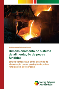 Dimensionamento do sistema de alimentação de peças fundidas