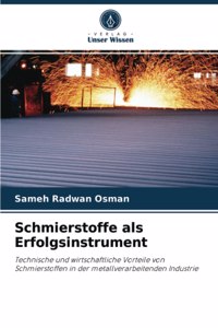 Schmierstoffe als Erfolgsinstrument