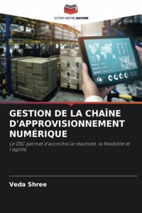 Gestion de la Chaîne d'Approvisionnement Numérique