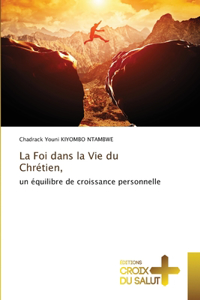 Foi dans la Vie du Chrétien,