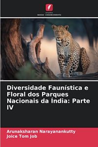 Diversidade Faunística e Floral dos Parques Nacionais da Índia